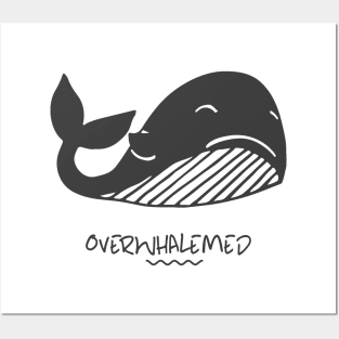 Overwhalemed Posters and Art